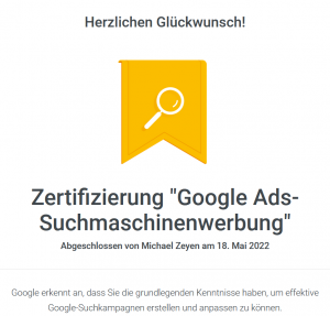 Google Adwords Suchwerbung Zertifizierung Mai 2022 auf michaelzeyen.com